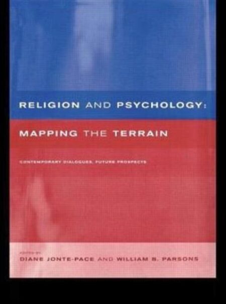 Religion And Psychology - Diane Jonte-Pace