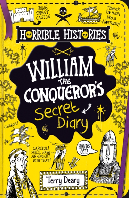 William The Conquerors Secret Diary - Terry Deary