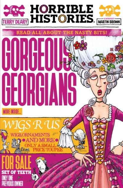 Gorgeous Georgians Newspaper Edition - Terry Deary