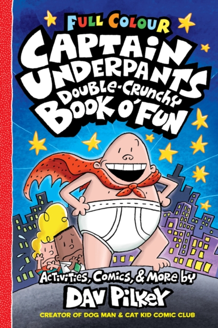 Captain Underpants Double Crunchy Book Ofun - Dav Pilkey