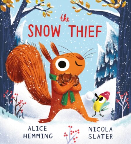 The Snow Thief Pb - Alice Hemming