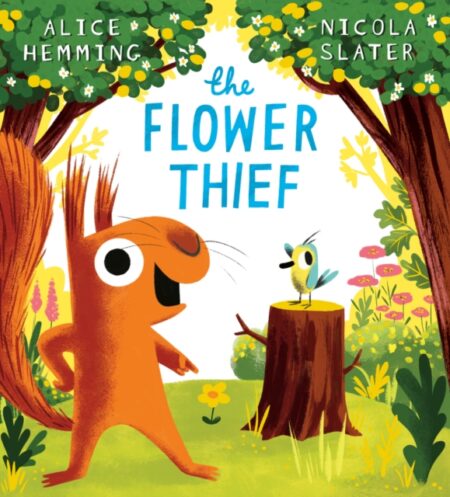 The Flower Thief - Alice Hemming