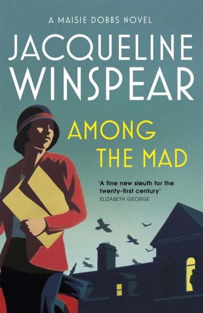 Among The Mad - Jacqueline Winspear