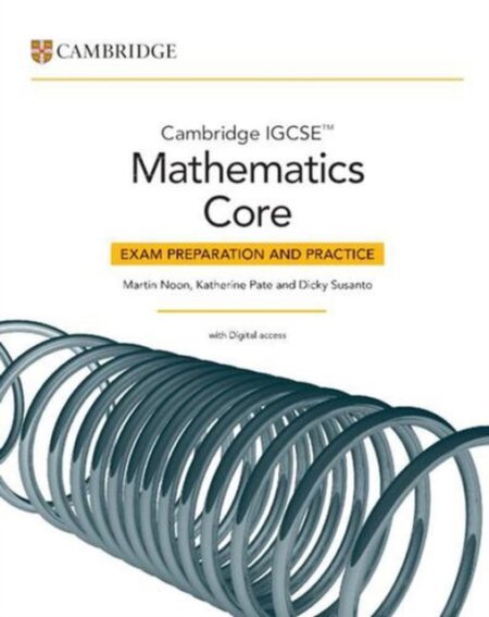 Cambridge Mathematics Core Exam Preparation And Practice 2 Years - Martin Noon