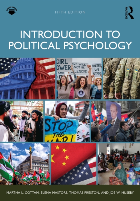 Introduction To Political Psychology - Martha L. Cottam