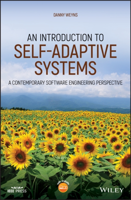 An Introduction To Self-Adaptive Systems - Danny Weyns