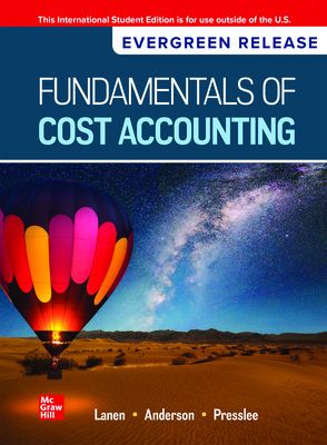 Fundamentals Of Cost Accounting 2025 Release Ise - William Lanen