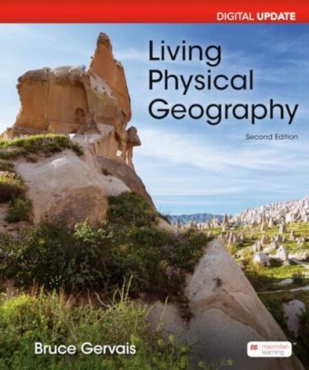Living Physical Geography Digital Update - Bruce Gervais