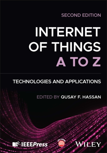 Internet Of Things A To Z Technologies And Applications