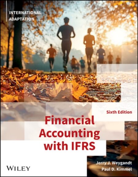 Financial Accounting With Ifrs International Adaptation - Jerry J Weygandt
