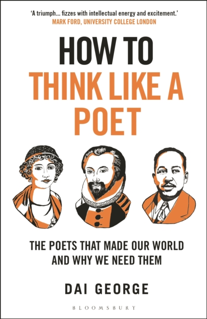 How To Think Like A Poet - Dai George