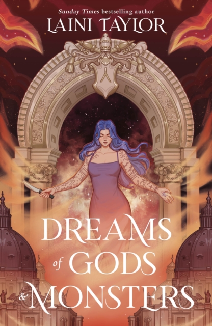 Dreams Of Gods And Monsters - Laini Taylor