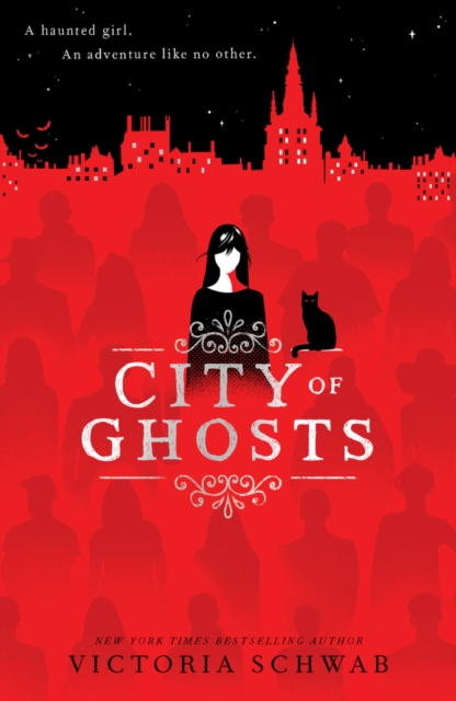 City Of Ghosts City Of Ghosts # 1- Victoria Schwab