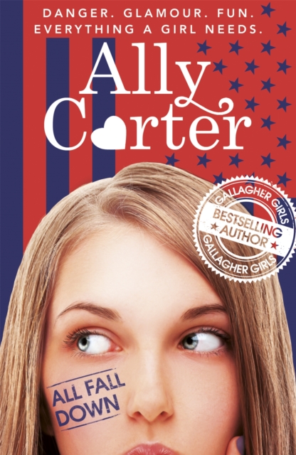 Embassy Row All Fall Down Book 1 - Ally Carter