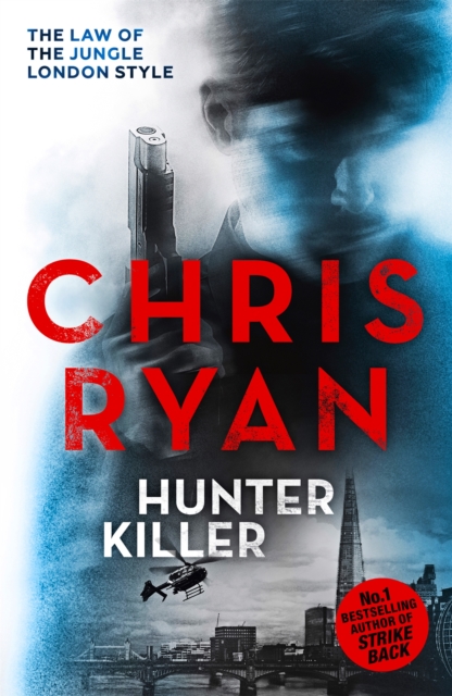 Hunter Killer Danny Black Thriller 2 - Chris Ryan