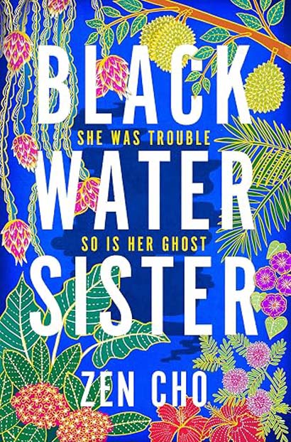 Black Water Sister - Zen Cho