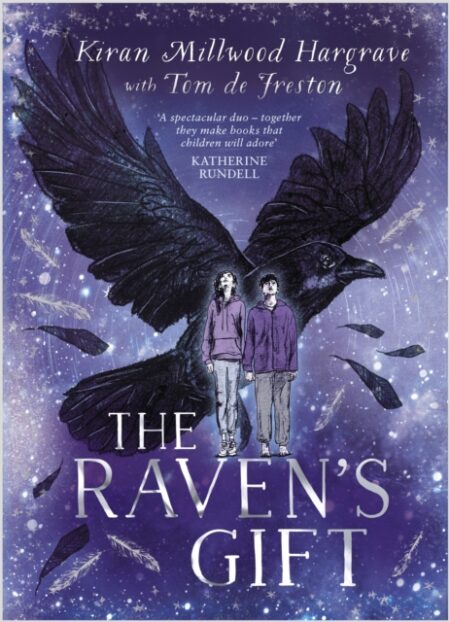 The Raven S Gift - Kiran Millwood Hargrave