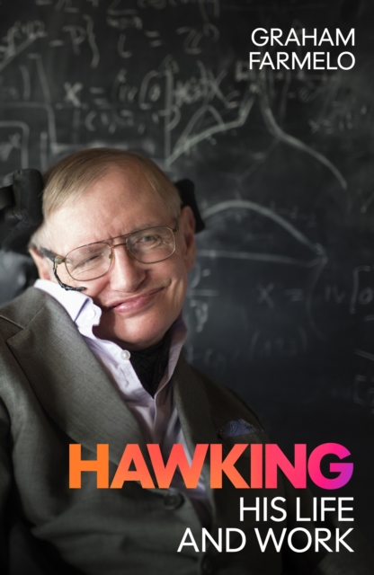 Hawking - Graham Farmelo