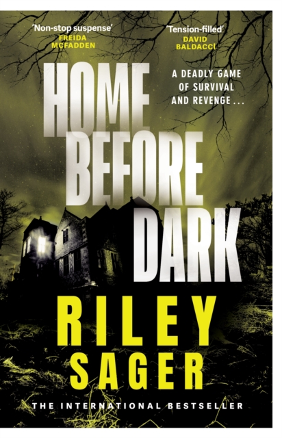 Home Before Dark - Riley Sager