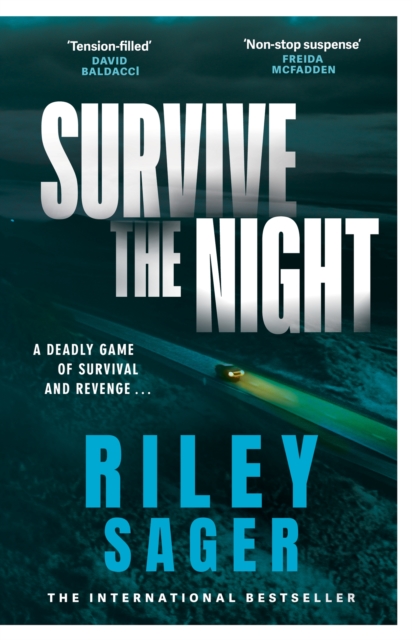 Survive The Night - Riley Sager