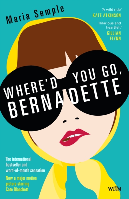 Where D You Go Bernadette - Maria Semple