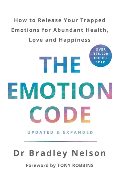 The Emotion Code- Dr Bradley Nelson