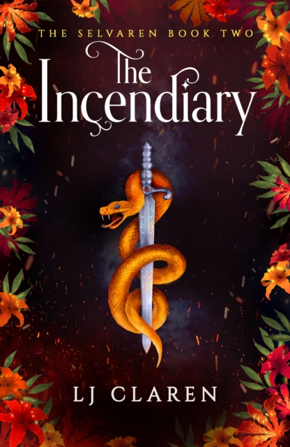 The Incendiary - Lj Claren