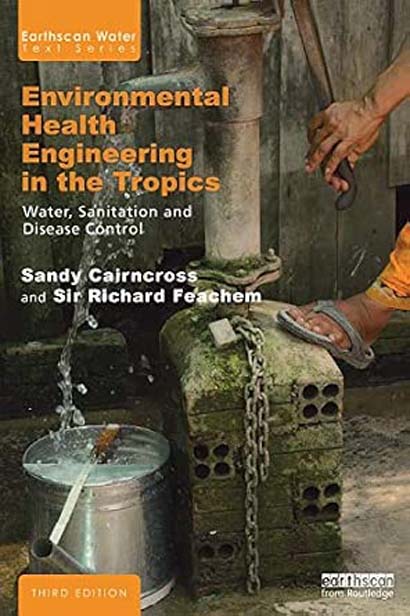 Environmental Health Engineering In The Tropics - Sandy Cairncross