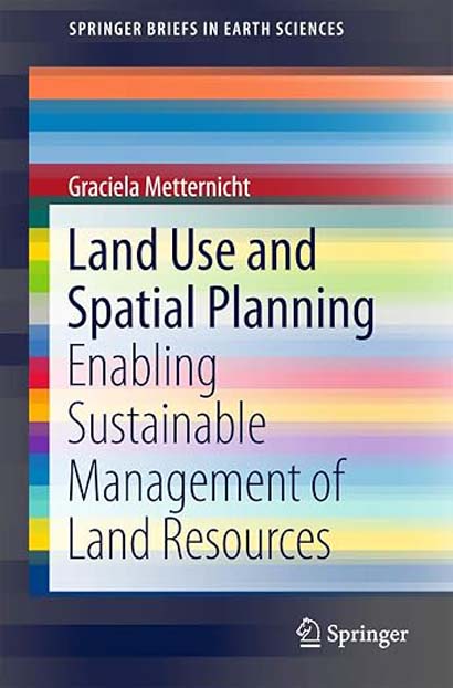 Land Use And Spatial Planning - Graciela Metternicht