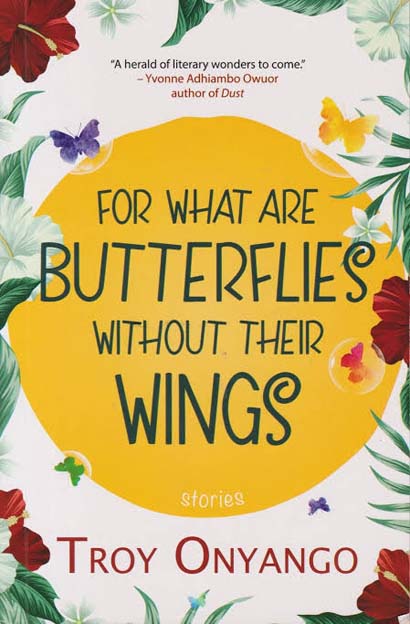 For What Are Butterflies Without Their Wings