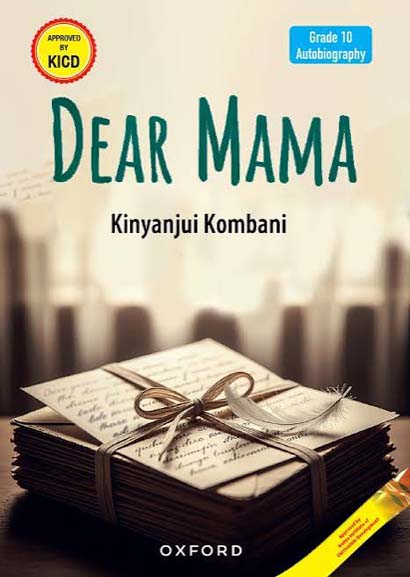 Dear Mama Grade 10 Autobiography
