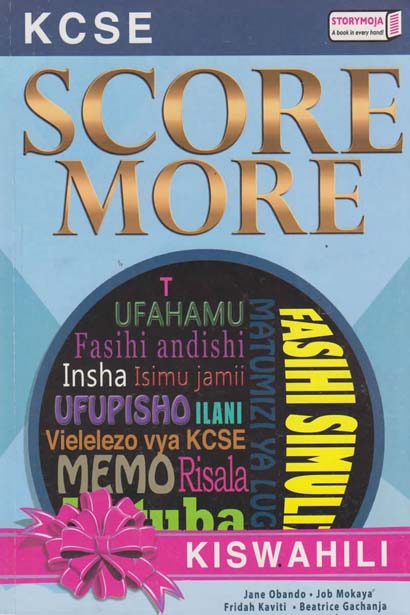 Kcse Score More Kiswahili