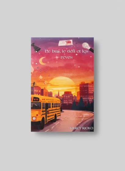 Le Bus, Le Defi Et Les Reves