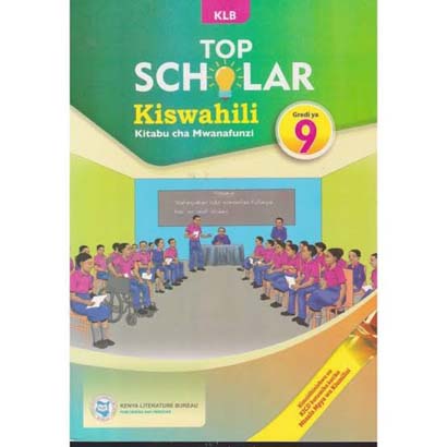Klb Top Scholar Kiswahili Grade 9 Pb