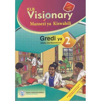 Klb Visionary Mazoezi Ya Kiswahili Grade 2
