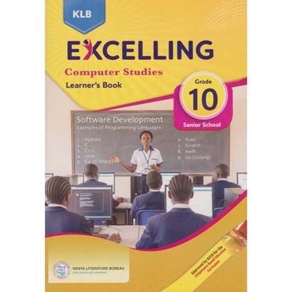 Klb Excelling Computer Studies - Snr - Sec - Grade 10 Lb