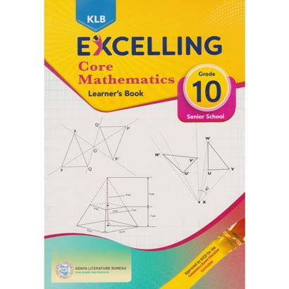 Klb Excelling - Core Maths Grade 10 Lb Snr School