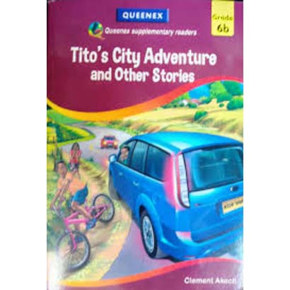 TITO's CITY ADVENTURE AND OTHER STORIES