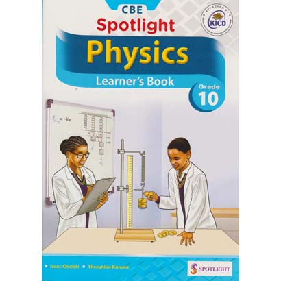 Spotlight Cbe Physics Learners Grade 10