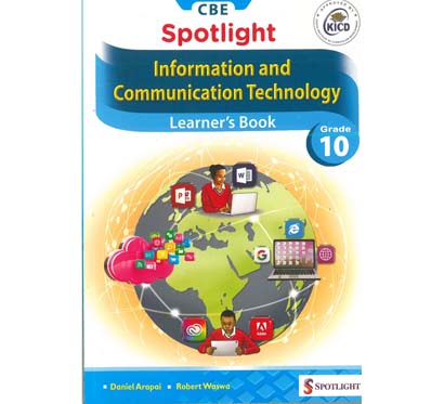 Spotlight Cbe Information and Communication Technology Learners Grade 10