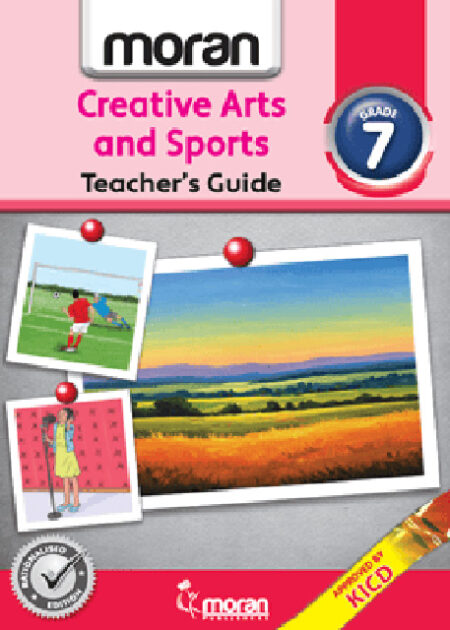 Moran Creative Arts and Sports Grade 7 Teachers Guide